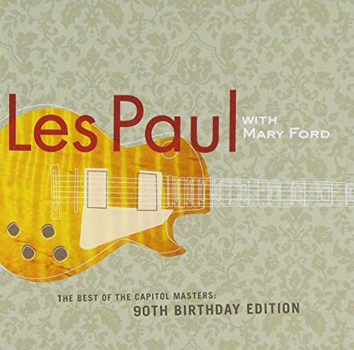 LES PAUL - BEST OF THE CAPITAL MASTERS 90TH BIRTHDAY EDITION