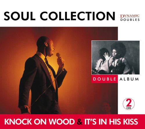 SOUL COLLECTION - KNOCK ON WOOD / IT'S IN HIS KISS