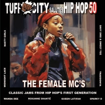 TUFF CITY SALUTES HIP HOP 50: THE FEMALE MC'S (ORANGE VINYL) [LP]