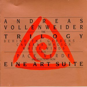 VOLLENWEIDER, ANDREAS - TRILOGY