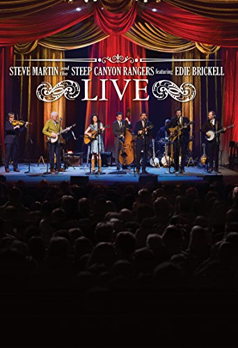 STEVE MARTIN AND THE STEEP CANYON RANGERS FEATURING EDIE BRICKELL LIVE! (DVD)