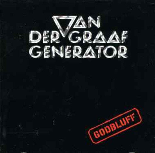 VAN DER GRAAF GENERATOR  - GODBLUFF