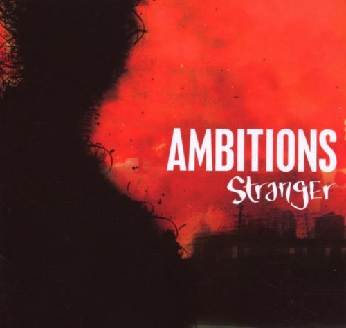 AMBITIONS - STRANGER