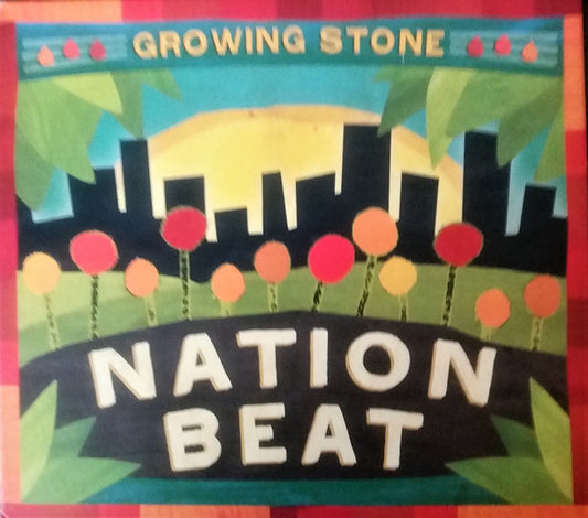 NATION BEAT  - GROWING STONE
