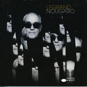 LEGRAND, MICHEL  - LEGRAND NOUGARO