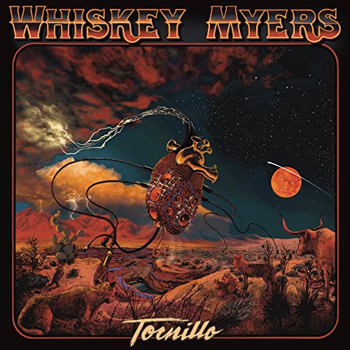 WHISKEY MYERS  - TORNILLO