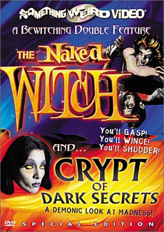 THE NAKED WITCH / CRYPT OF DARK SECRETS