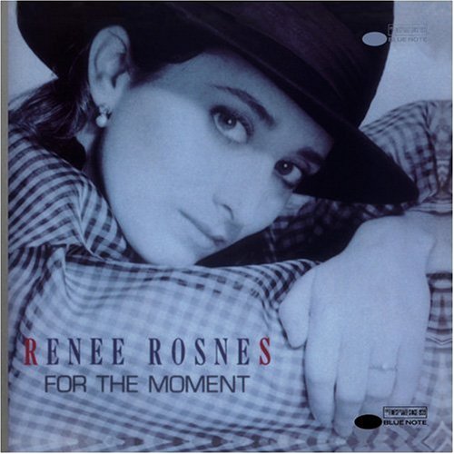 ROSNES, RENEE - FOR THE MOMENT