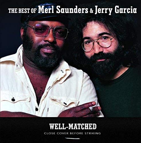 SAUNDERS, MERL & JERRY GARCIA  - WELL-MATCHED: BEST OF