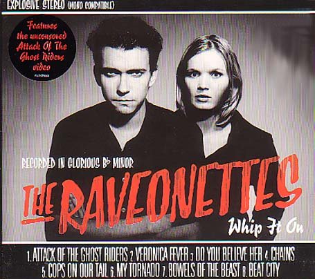 RAVEONETTES - WHIP IT ON (8 TRACKS)