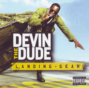 DEVIN THE DUDE  - LANDING GEAR