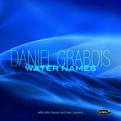 GRABOIS, DANIEL - WATER NAMES (CD)