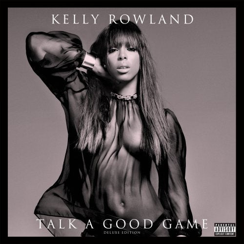 ROWLAND, KELLY - TALK A GOOD GAME