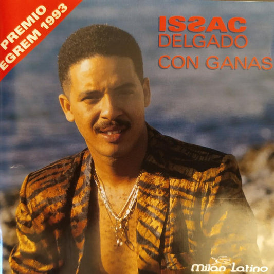 DELGADO, ISSAC  - CON GANAS