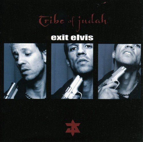 TRIBE OF JUDAH - EXIT ELVIS