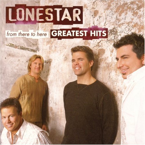 LONESTAR - GREATEST HITS