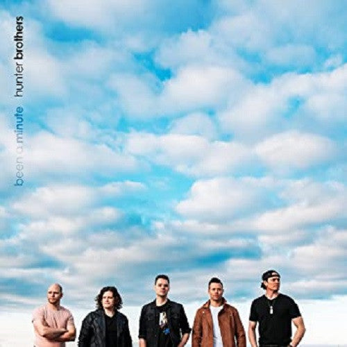 HUNTER BROTHERS  - BEEN A MINUTE