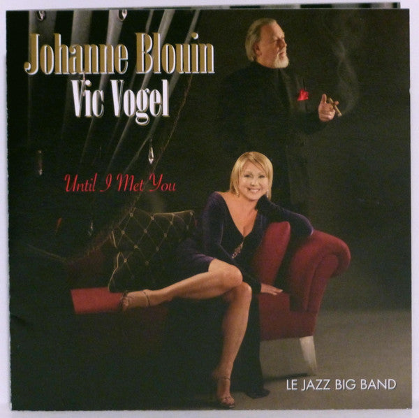 BLOUIN, JOHANNE  - UNTIL I MET YOU