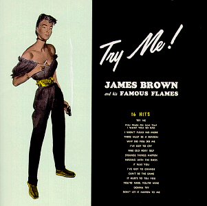 BROWN, JAMES - TRY ME