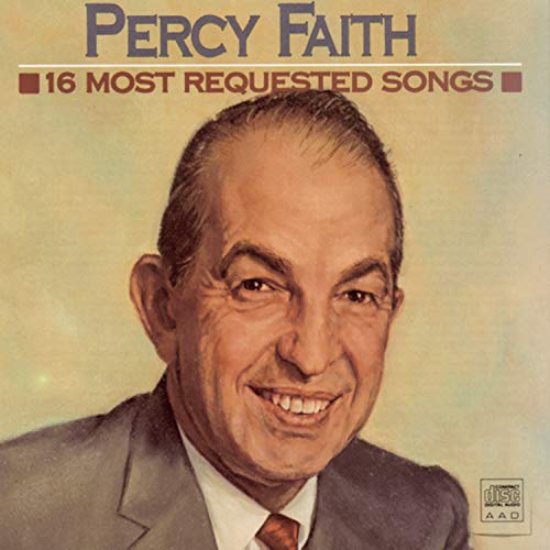 FAITH, PERCY - 16 MOST REQUESTED SONGS