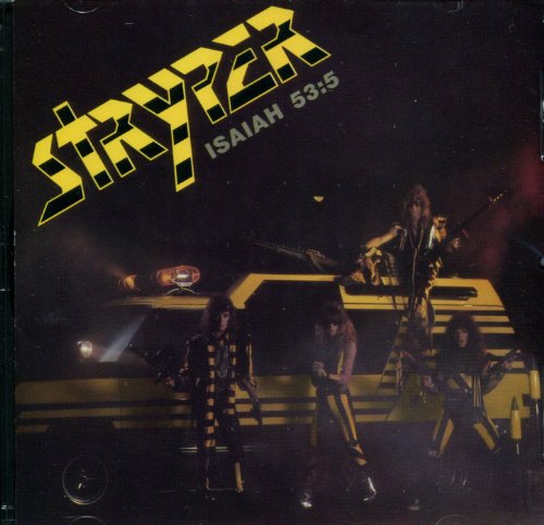 STRYPER  - SOLDIERS UNDER COMMAND - STRYPER - ISAIAH 53:5