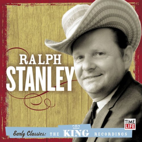 STANLEY, RALPH - RALPH STANLEY: EARLY HITS