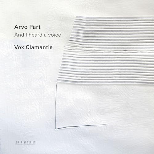VOX CLAMANTIS, JAAN-EIK TULVE - PäRT: AND I HEARD A VOICE… (CD)