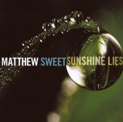 MATTHEW SWEET - SUNSHINE LIES