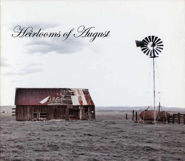 HEIRLOOMS OF AUGUST  - FOREVER THE MOON