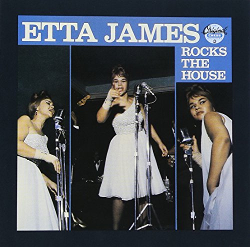 ETTA JAMES - ETTA JAMES ROCKS THE HOUSE