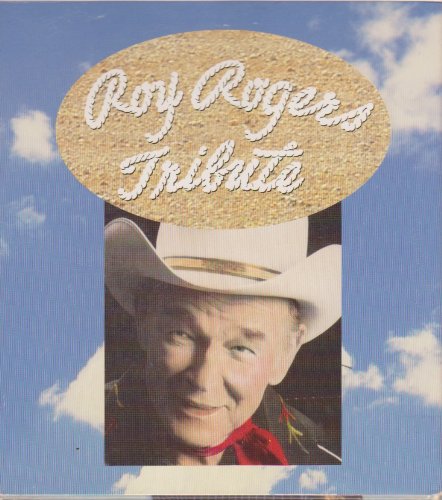 ROGERS, ROY - TRIBUTE