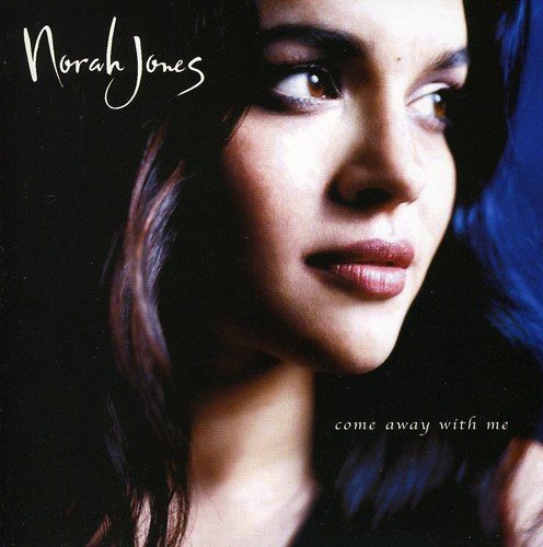 NORAH JONES - COME AWAY WITH ME