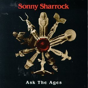 SHARROCK, SONNY - ASK THE AGES