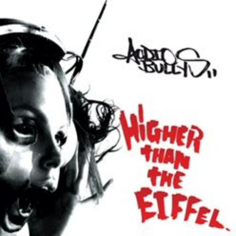AUDIO BULLYS  - HIGHER THAN THE EIFFEL