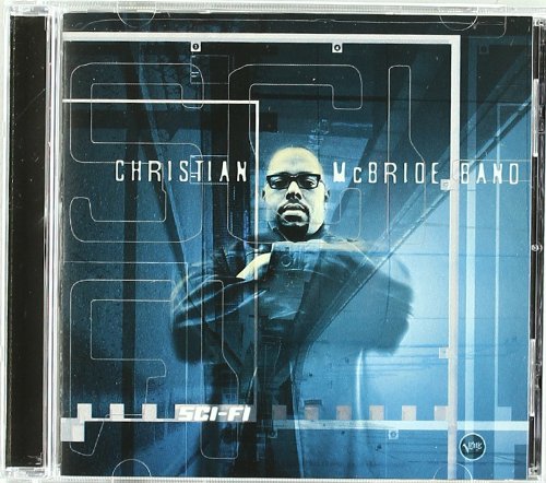 CHRISTIAN MCBRIDE BAND - SCI-FI