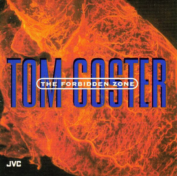 COSTER, TOM  - FORBIDDEN ZONE