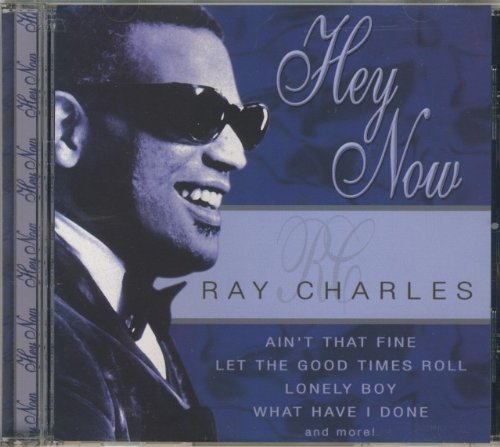 CHARLES, RAY  - HEY, NOW!