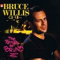 WILLIS, BRUCE  - RETURN OF BRUNO