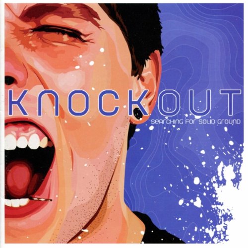 KNOCKOUT - SEARCHING FOR SOLID GROUND