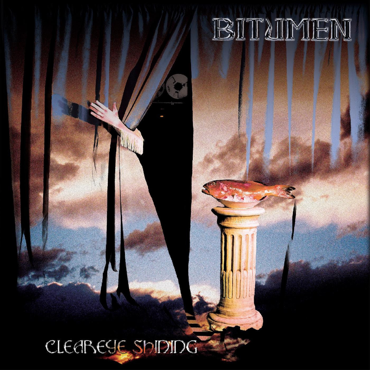 BITUMEN - CLEAREYE SHINING