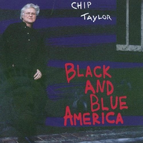 TAYLOR, CHIP - BLACK & BLUE AMERICA