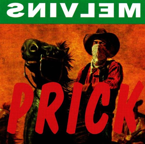 MELVINS - PRICK