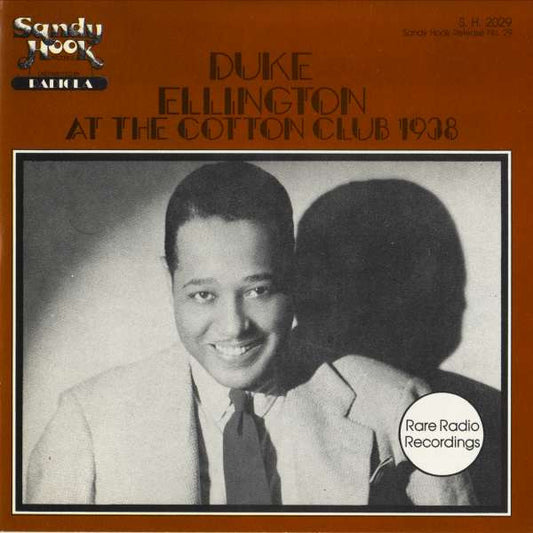 ELLINGTON, DUKE  - AT THE COTTON CLUB 1938