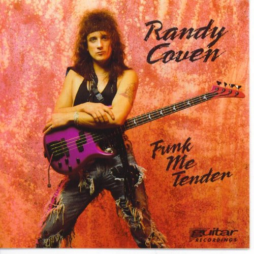 COVEN, RANDY  - FUNK ME TENDER