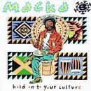 MACKA B - HOLD ON TO YOUR CULTURE