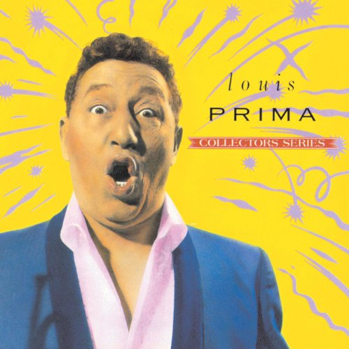 PRIMA, LOUIS - COLLECTORS SERIES