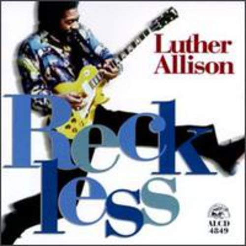 LUTHER ALLISON - RECKLESS