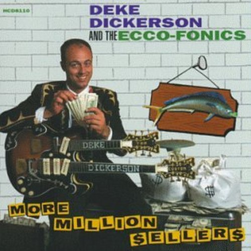 DICKERSON, DEKE - MORE MILLION SELLERS