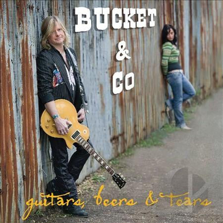 BUCKET & CO.  - GUITARS, BEERS & TEARS