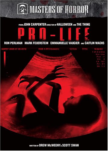 PRO-LIFE (MASTERS OF HORROR)